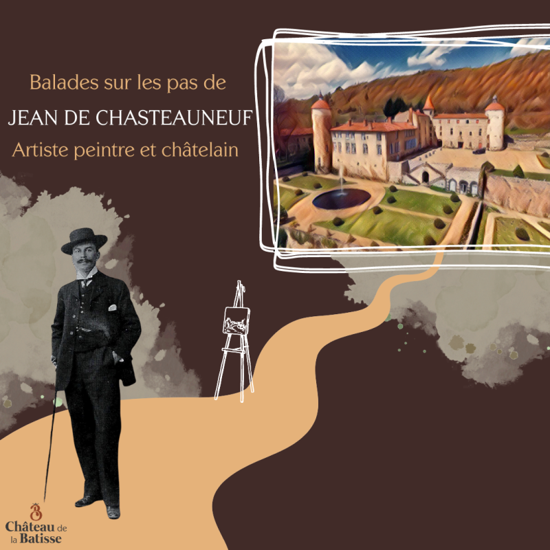 Balade Jean de Chasteauneuf | Château de La Batisse