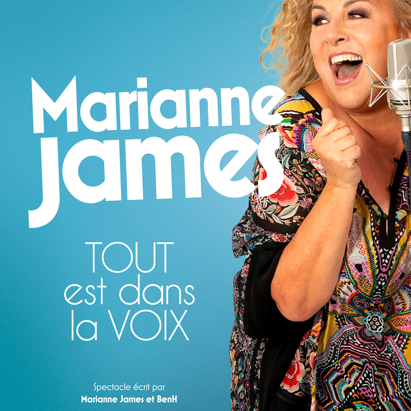 Marianne James : Tout est dans la Voix