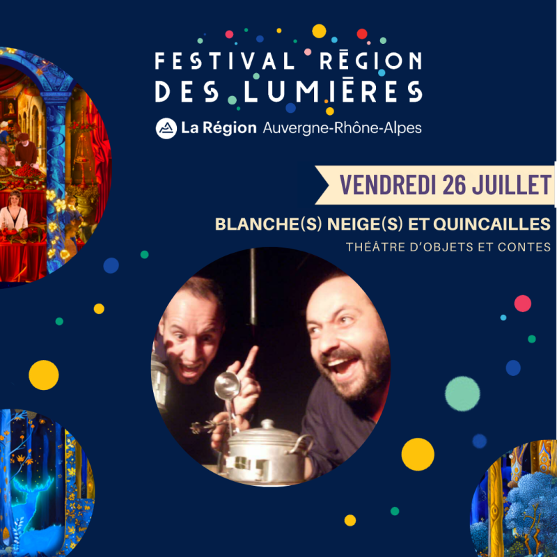 Festival Région des Lumières Blanche(s) Neige(s) et Quincailles