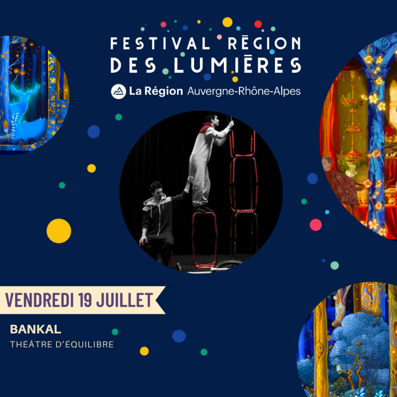 Festival Région des Lumières Bankal